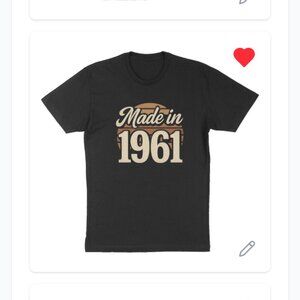 Select any year t-shirt black with white written on it "Made in 1961"